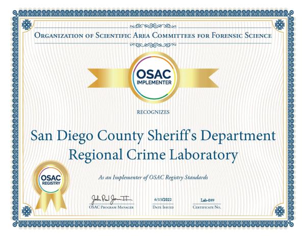 OSAC Implementer Certificate 089_San Diego County Sheriff's Department Regional Crime Laboratory